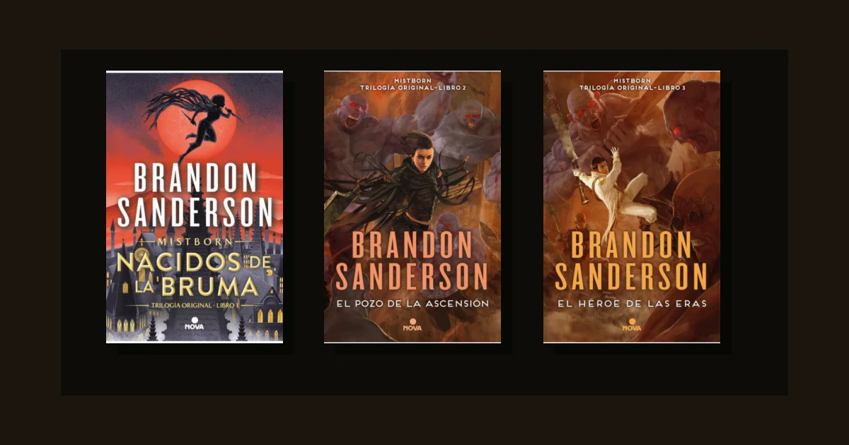 Trilogía Nacidos de la Bruma Trilogía Nacidos de la Bruma de Brandon Sanderson